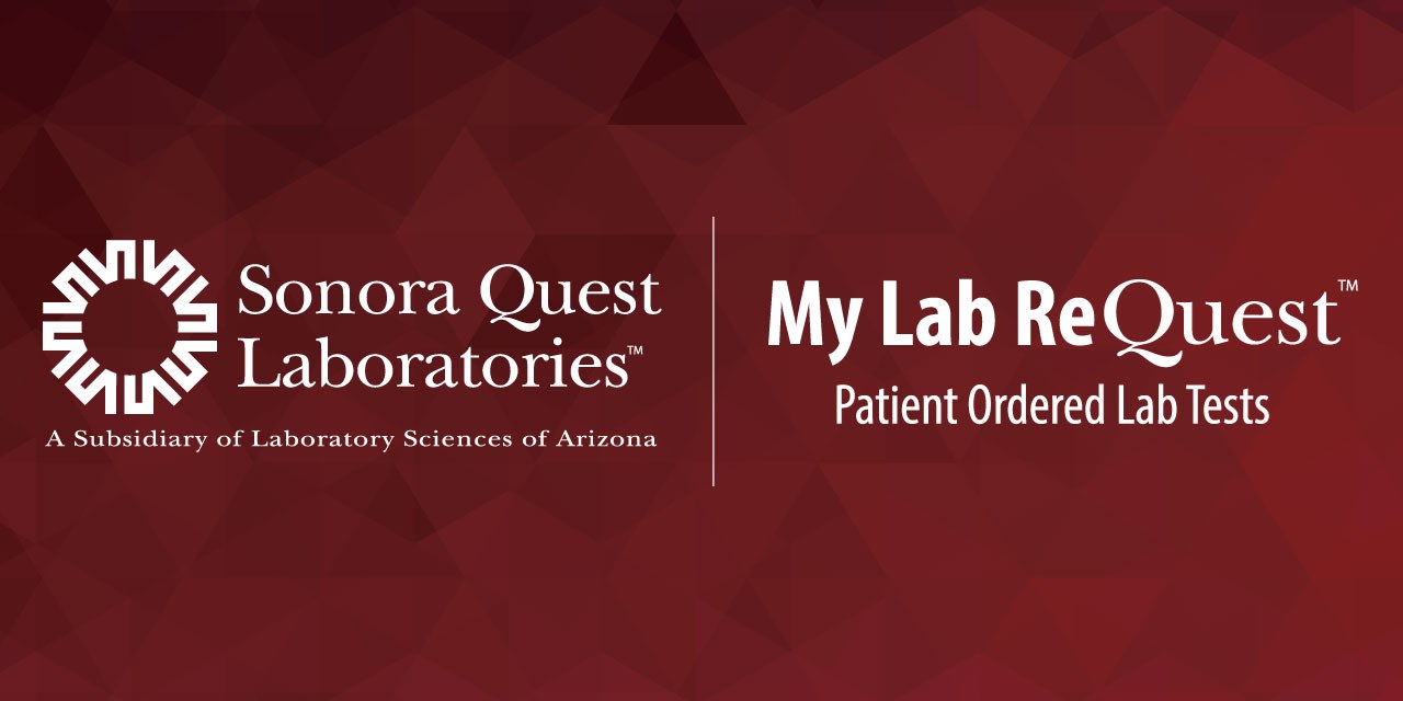 Sonora Quest Laboratories Empowers Patients Across Arizona to Take Control of Their Health with Direct Access Testing