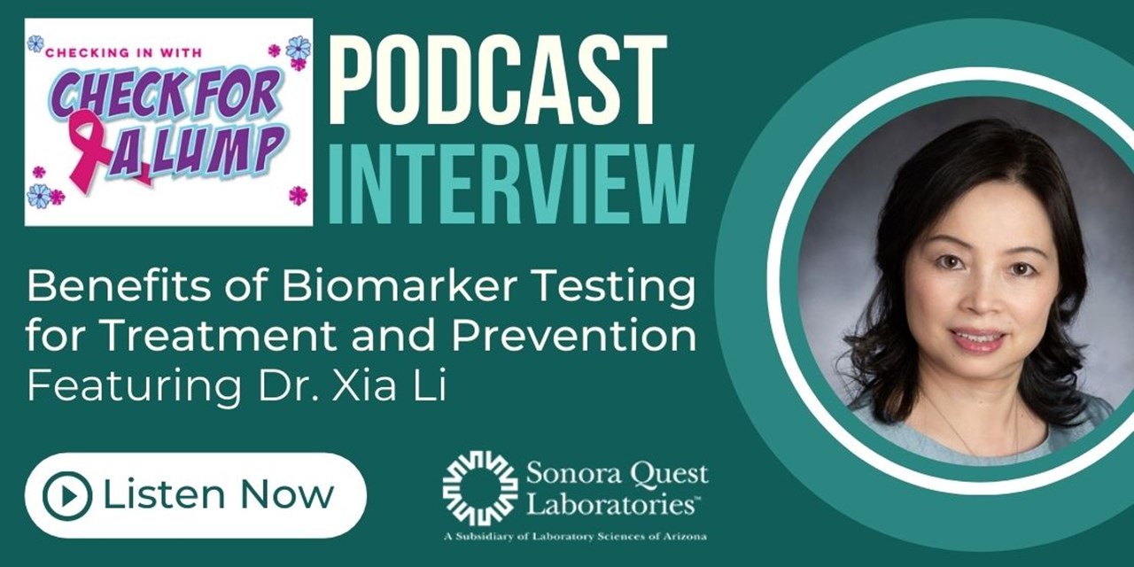 Podcast: Benefits of Biomarker Testing for Treatment and Prevention