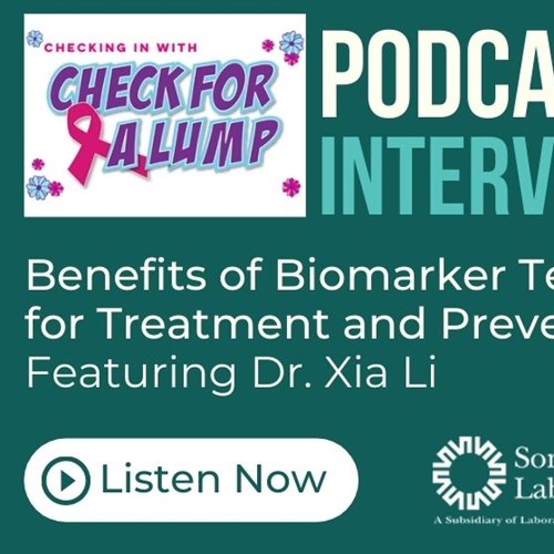 Podcast: Benefits of Biomarker Testing for Treatment and Prevention